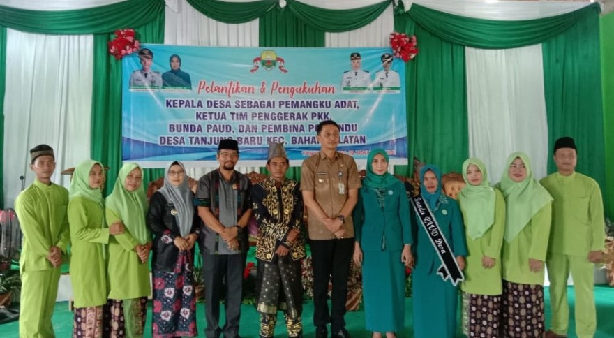 Pengukuhan Pemangku Adat, Pelantikan Ketua Tim Penggerak PKK, Bunda Paud dan Pembina Posyandu Desa Tanjung Baru